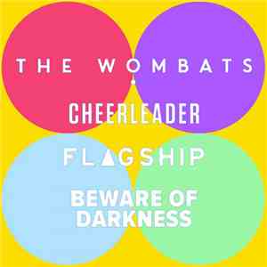 The Wombats, Cheerleader , Flagship , Beware of Darkness - Bright Antenna Records Presents Record Store Day mp3 album