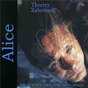 Thierry Zaboïtzeff - Alice mp3 album