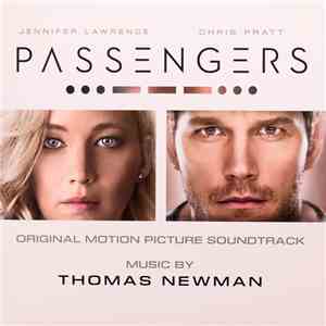 Thomas Newman - Passengers (Original Motion Picture Soundtrack) mp3 album