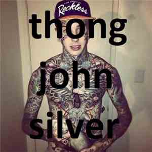 Thong John Silver - Girl Dog Radio #1 mp3 album