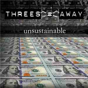 Threes Away - unsustainable mp3 album