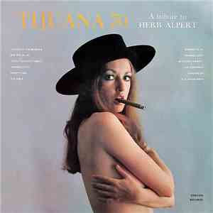 Tijuana 70 - A Tribute To Herb Alpert mp3 album