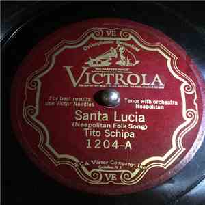 Tito Schipa - Santa Lucia / Vieni Sul Mar mp3 album