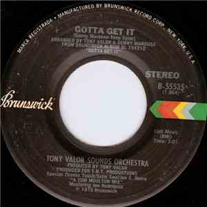 Tony Valor Sounds Orchestra - Gotta Get It - Give Me Sometime mp3 album