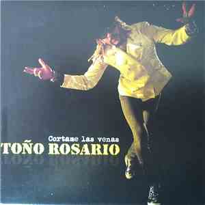 Toño Rosario - Cortame Las Venas mp3 album