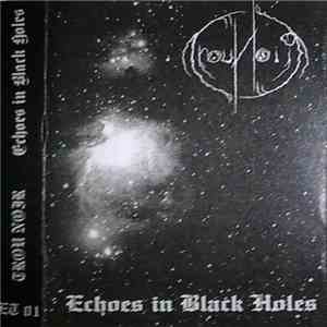 Trou Noir - Echoes In Black Holes mp3 album