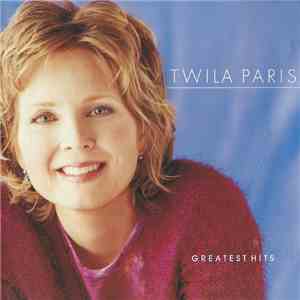 Twila Paris - Greatest Hits mp3 album