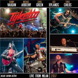 Tyketto - Live From Milan 2017 mp3 album