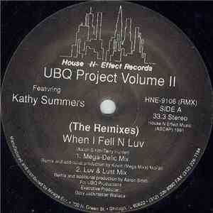 UBQ Project Volume II Featuring Kathy Summers - When I Fell N Luv (The Remixes) mp3 album