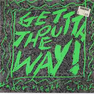Under Neath What - Get Outta The Way mp3 album