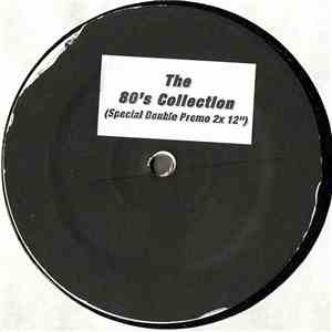 Unknown Artist - The 80's Collection mp3 album