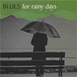Various - Blues For Rainy Days mp3 album