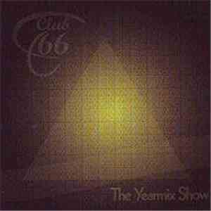 Various - Club 66 - The Yearmix Show 2010 mp3 album
