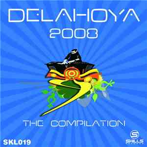 Various - Delahoya - The Compilation 2008 mp3 album