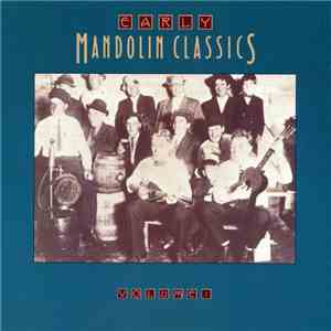 Various - Early Mandolin Classics (Volume 1) mp3 album