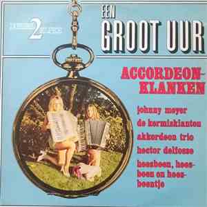 Various - Een Groot Uur... Accordeonklanken mp3 album