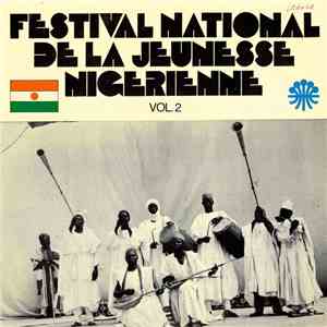 Various - Festival National De La Jeunesse Nigerienne Vol 2 mp3 album