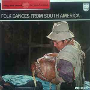 Various - Folk Dances From South America mp3 album