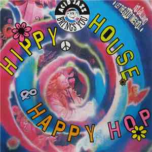 Various - Hippy House & Happy Hop mp3 album
