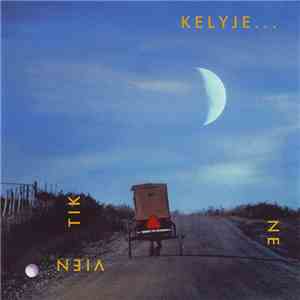 Various - Ne Vien Tik Kelyje... mp3 album