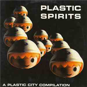 Various - Plastic Spirits mp3 album