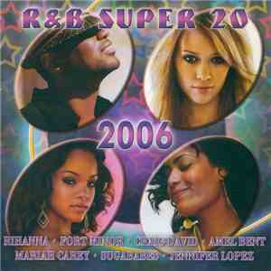 Various - R&B Super 20 2006 mp3 album