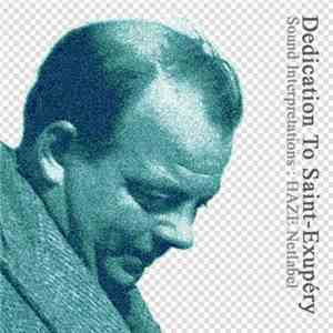Various - Sound Interpretations - Dedication To Antoine De Saint-Exupéry mp3 album