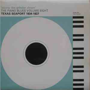 Various - 'Stomp The Grinder Down' - Texas Seaport 1934-1937 mp3 album