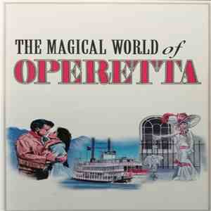 Various - The Magical World Of Operetta mp3 album