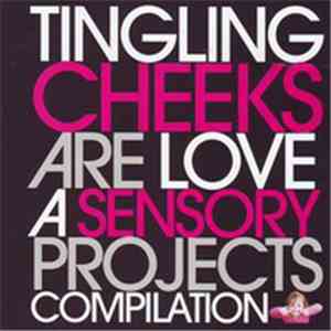 Various - Tingling Cheeks Are Love mp3 album
