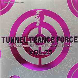 Various - Tunnel Trance Force Vol. 25 mp3 album