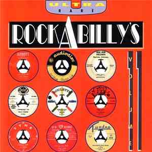 Various - Ultra Rare Rockabilly's, Volume 11 mp3 album
