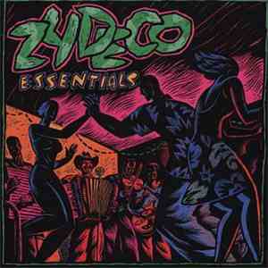 Various - Zydeco Essentials mp3 album
