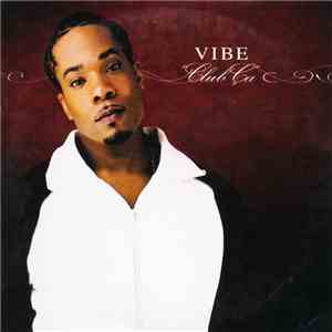 Vibe  - Club Ca mp3 album