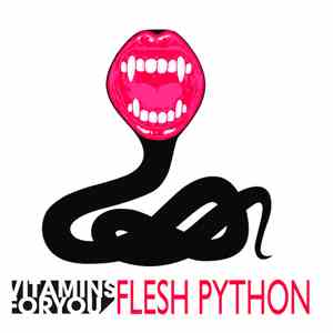 Vitaminsforyou - Flesh Python mp3 album