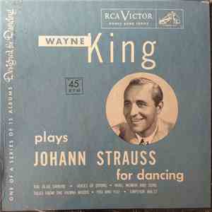 Wayne King And His Orchestra - Wayne King Plays Johann Strauss mp3 album