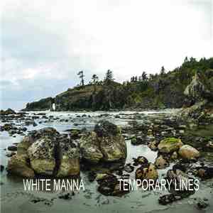 White Manna - Temporary Lines mp3 album