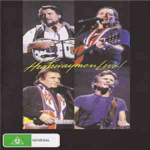 Willie, Waylon, Cash & Kris - Highwaymen Live! mp3 album