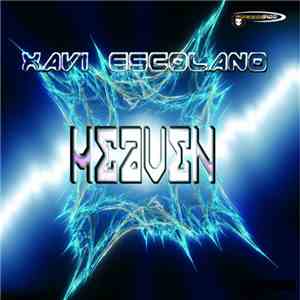 Xavi Escolano - Heaven mp3 album