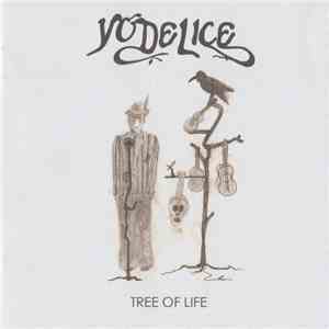 Yodelice - Tree Of Life mp3 album