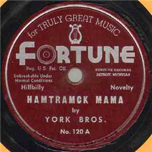 York Brothers - Hamtramck Mama / Highland Park Girl mp3 album