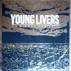 Young Livers - Of Misery And Toil mp3 album