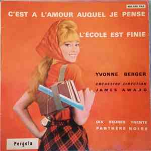 Yvonne Berger - L’école Est Finie mp3 album