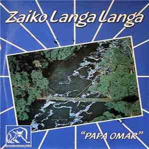 Zaiko Langa Langa - "Papa Omar" mp3 album