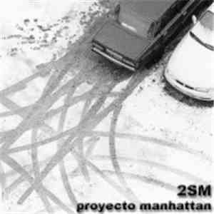 2 Son Multitud - Proyecto Manhattan mp3 album