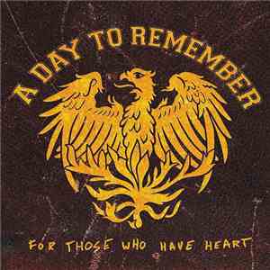 A Day To Remember - For Those Who Have Heart Re-Issue mp3 album