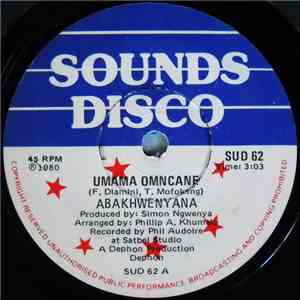 Abakhwenyana - Umama Omncane / Ubona Mina Ngedwa mp3 album