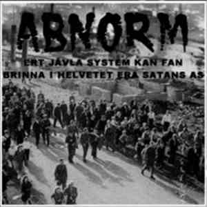 ABNORM  - Ert Jävla System Kan Fan Brinna I Helvetet Era Satans As mp3 album