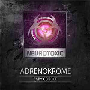 Adrenokrome - Baby Core EP mp3 album