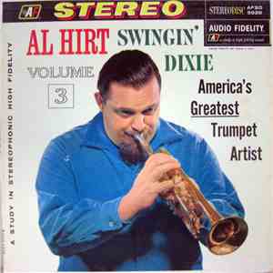 Al Hirt - Swingin' Dixie! (At Dan's Pier 600 In New Orleans) Vol. 3 mp3 album